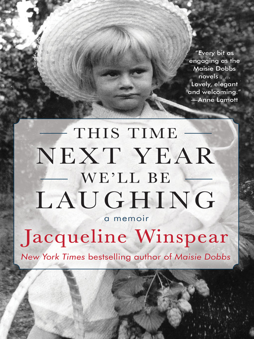 Title details for This Time Next Year We'll Be Laughing by Jacqueline Winspear - Wait list